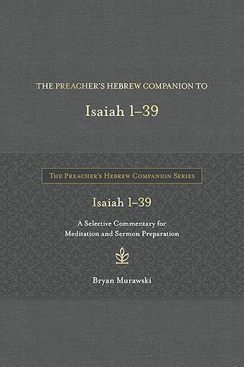 cover of preacher's hebrew companion Isaiah 1–39