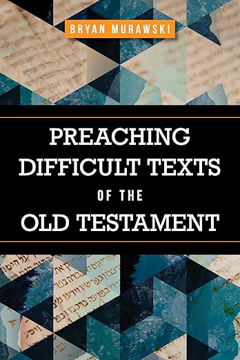 cover of preaching difficult texts of the old testament