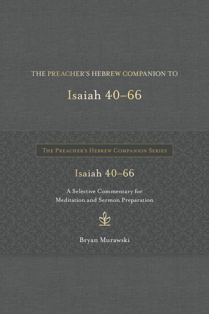 cover of preacher's hebrew companion for Isaiah 40 to 66
