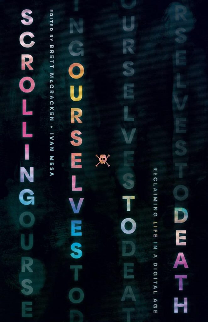cover of scrolling ourselves to death